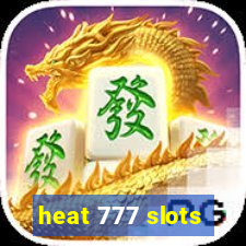 heat 777 slots